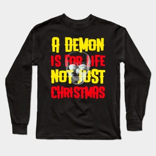 A Demon is for life Long Sleeve T-Shirt